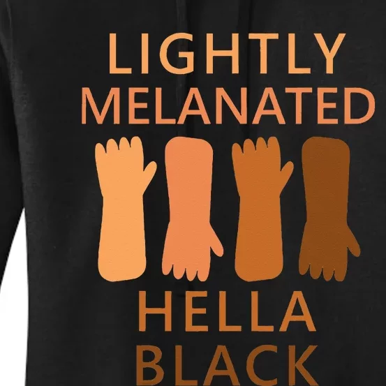 Lightly Melanated Hella Black Women's Pullover Hoodie