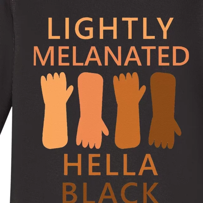 Lightly Melanated Hella Black Baby Long Sleeve Bodysuit