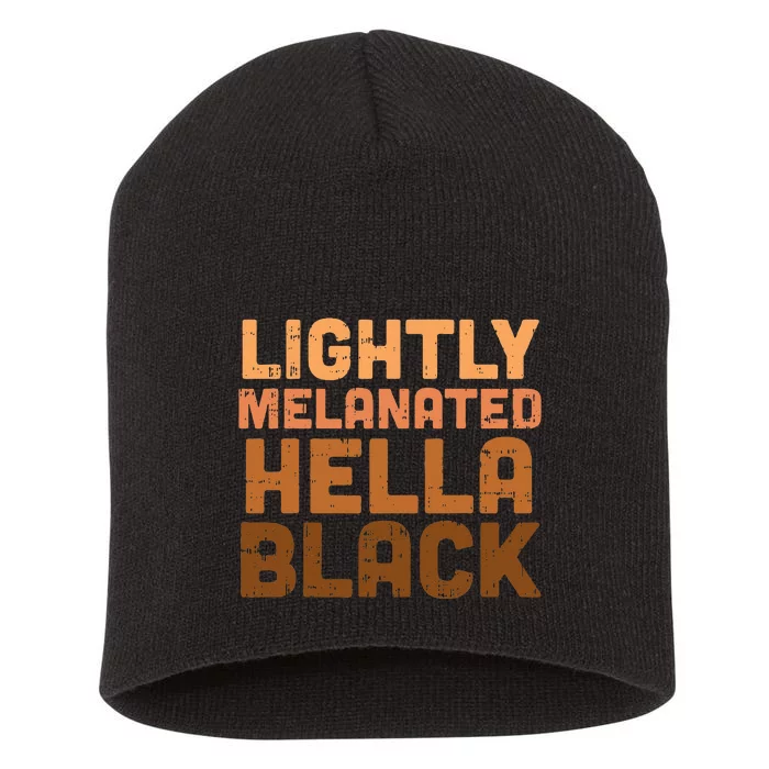 Lightly Melanated Hella Black History Melanin African Pride Short Acrylic Beanie