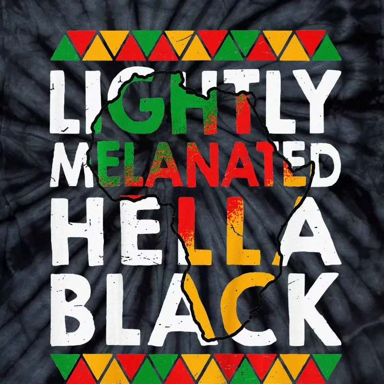 Lightly Melanated Hella Black History Tie-Dye T-Shirt