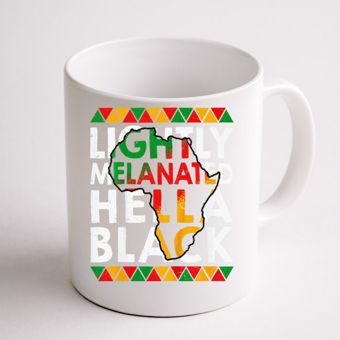 Lightly Melanated Hella Black History Front & Back Coffee Mug