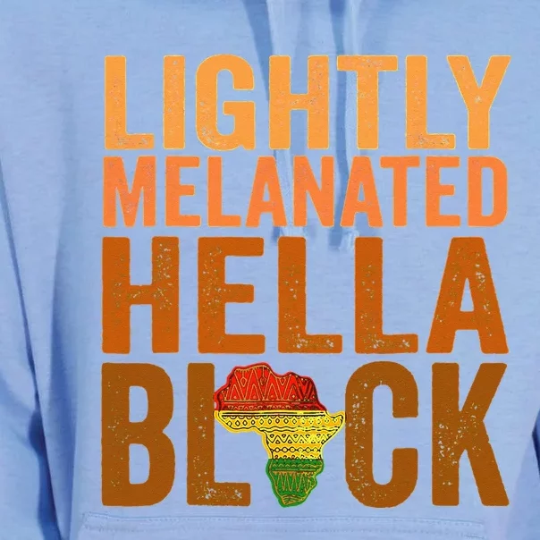 Lightly Melanated Hella Black History Melanin African Pride Unisex Surf Hoodie