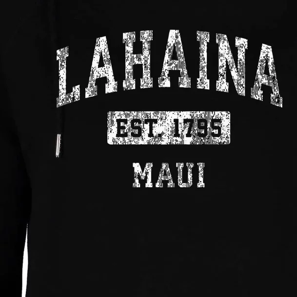 Lahaina Maui Hawaii Hi Vintage Established Sports Womens Funnel Neck Pullover Hood