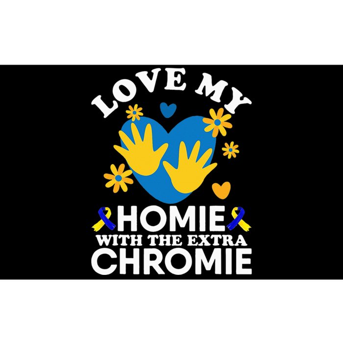 Love My Homie With The Extra Chromie Friend Down Syndrome Bumper Sticker