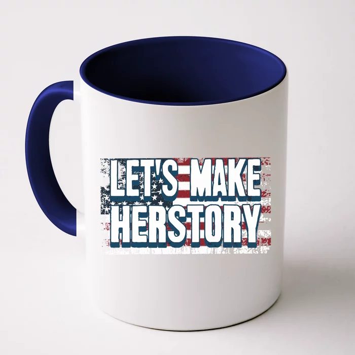 Lets Make Herstory Feminist Front & Back Coffee Mug