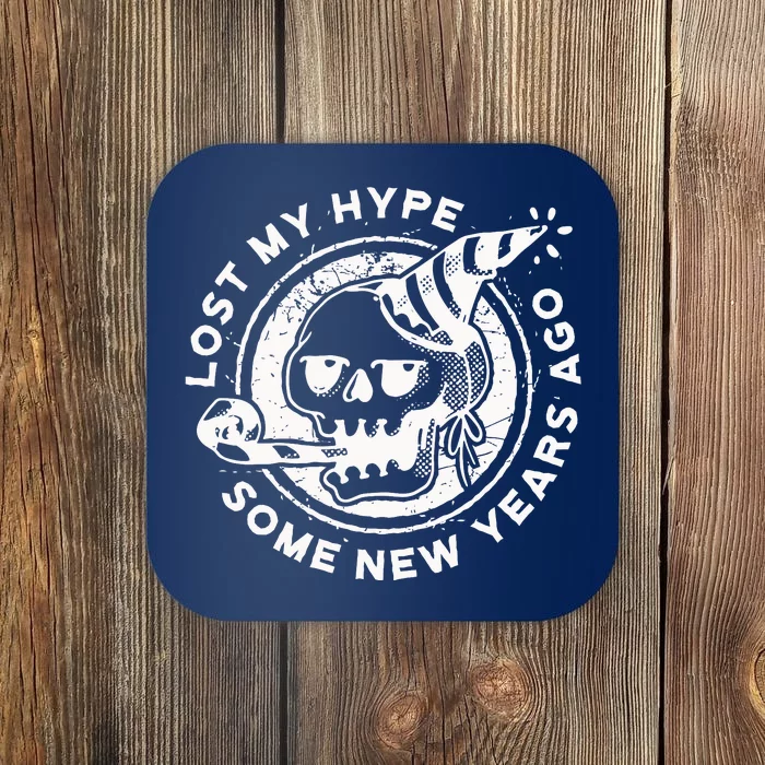 Lost My Hype Some New Years Ago Funny Skeleton NYE Coaster