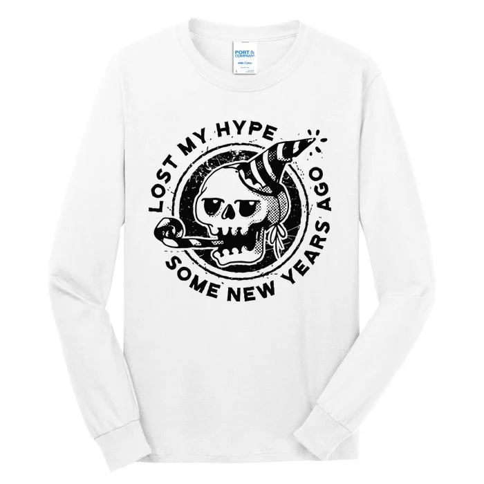 Lost My Hype Some New Years Ago Funny Skeleton NYE Tall Long Sleeve T-Shirt