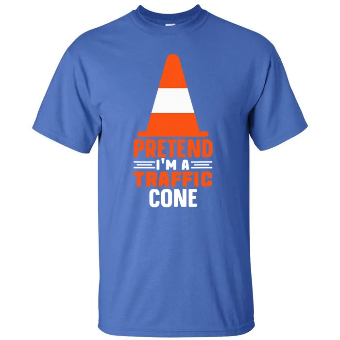 Last Minute Halloween Costume Pretend I'm A Traffic Cone Tall T-Shirt