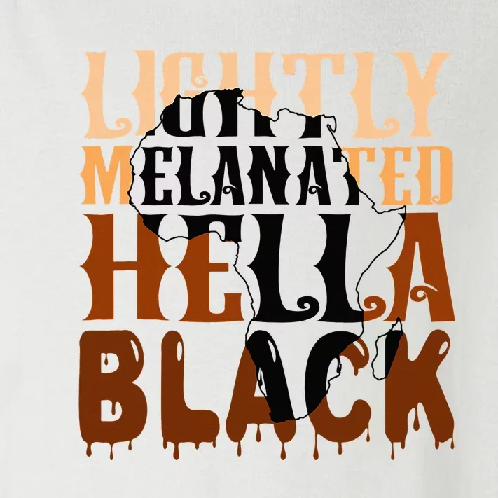 Lightly Melanated Hella Black History Melanin African Pride Toddler Long Sleeve Shirt