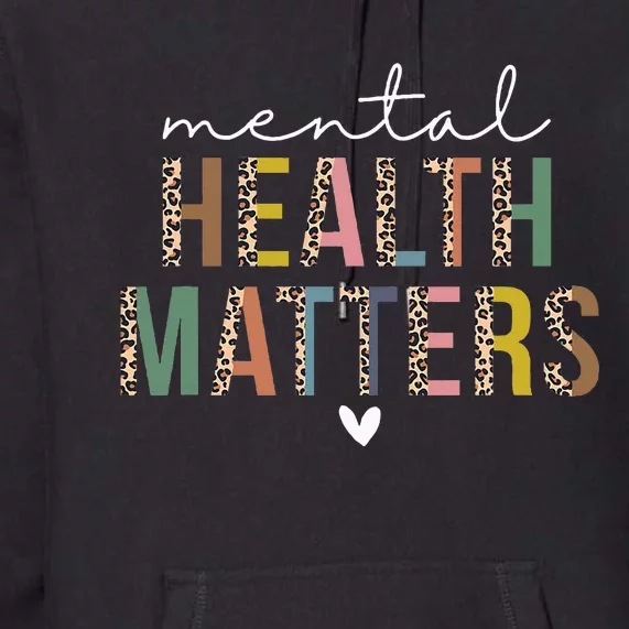 Leopard Mental Health Matters Human Brain Illness Awareness Premium Hoodie