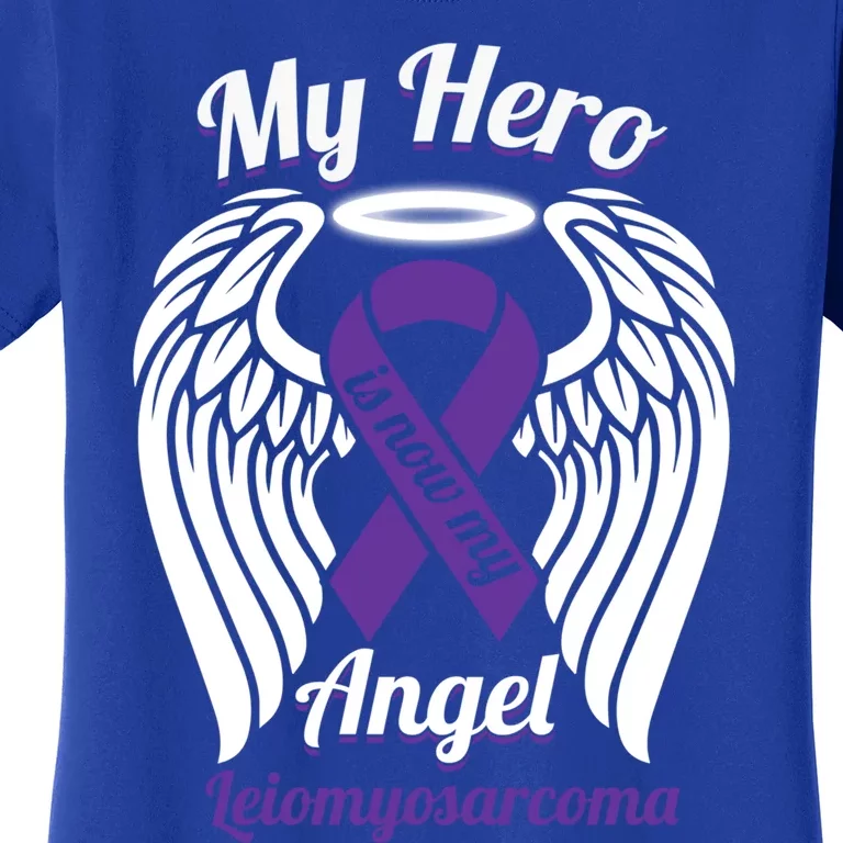 Leiomyosarcoma My Hero Is Now My Angel Wings Meaningful Gift Cute Gift Women's T-Shirt