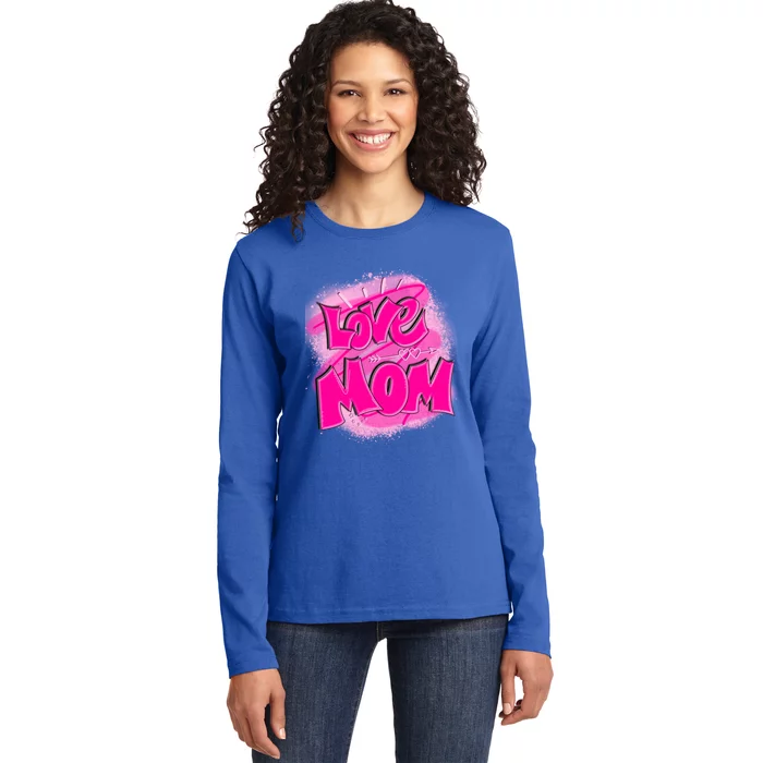 Love Mom Happy Mothers Day Gift Ladies Long Sleeve Shirt