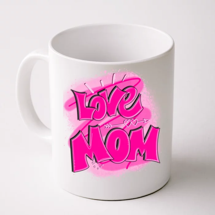 Love Mom Happy Mothers Day Gift Front & Back Coffee Mug