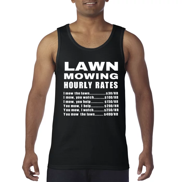 Lawn Mowing Hourly I Mow The Lawn Tank Top