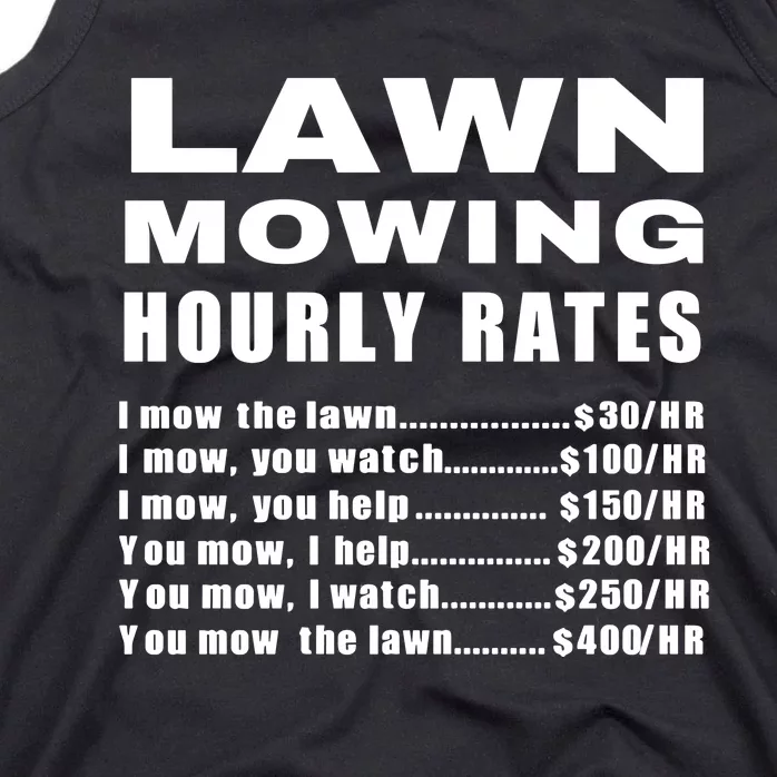 Lawn Mowing Hourly I Mow The Lawn Tank Top