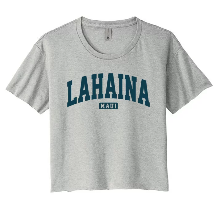 Lahaina Maui Hawaii Classic Vintage Women's Crop Top Tee