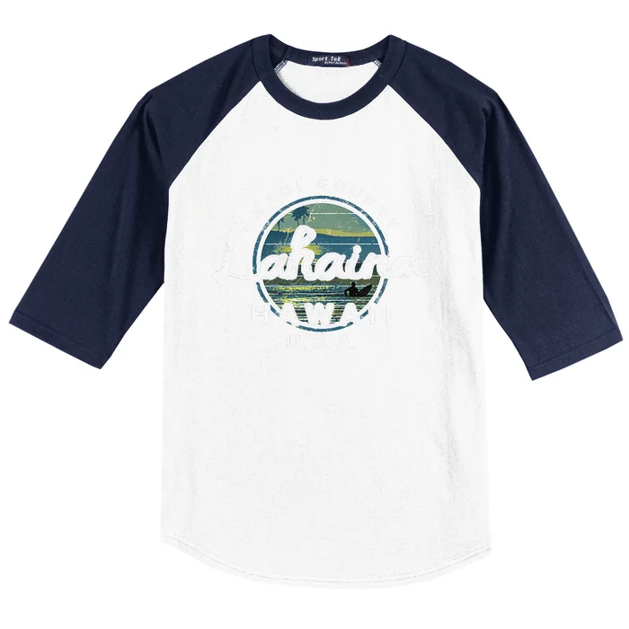 Lahaina Maui Hawaii Surfing Retro Baseball Sleeve Shirt