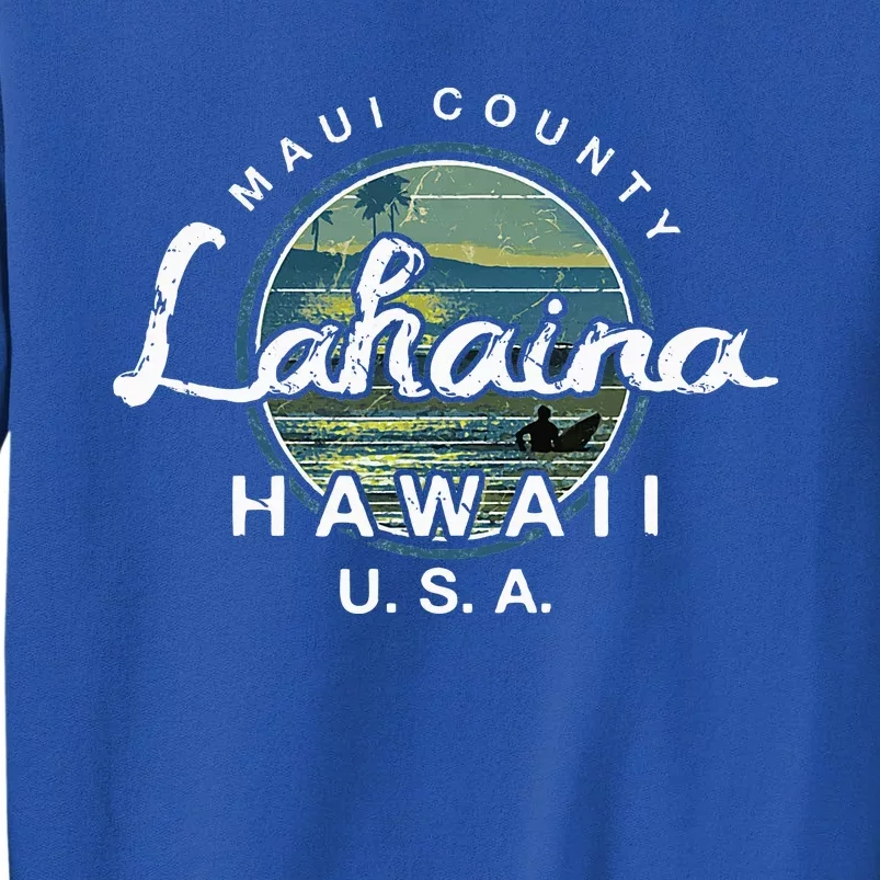 Lahaina Maui Hawaii Surfing Sweatshirt