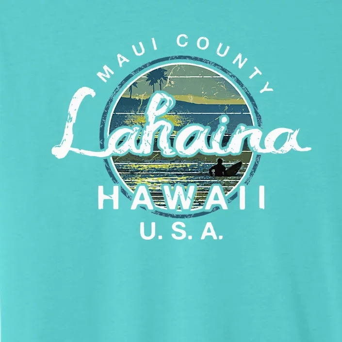 Lahaina Maui Hawaii Surfing ChromaSoft Performance T-Shirt