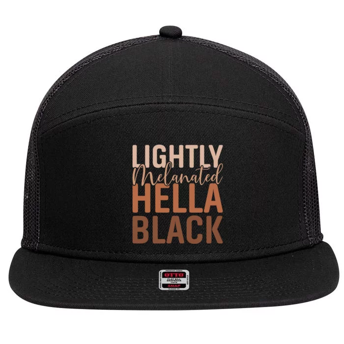 Lightly Melanated Hella Black History Melanin African Pride 7 Panel Mesh Trucker Snapback Hat