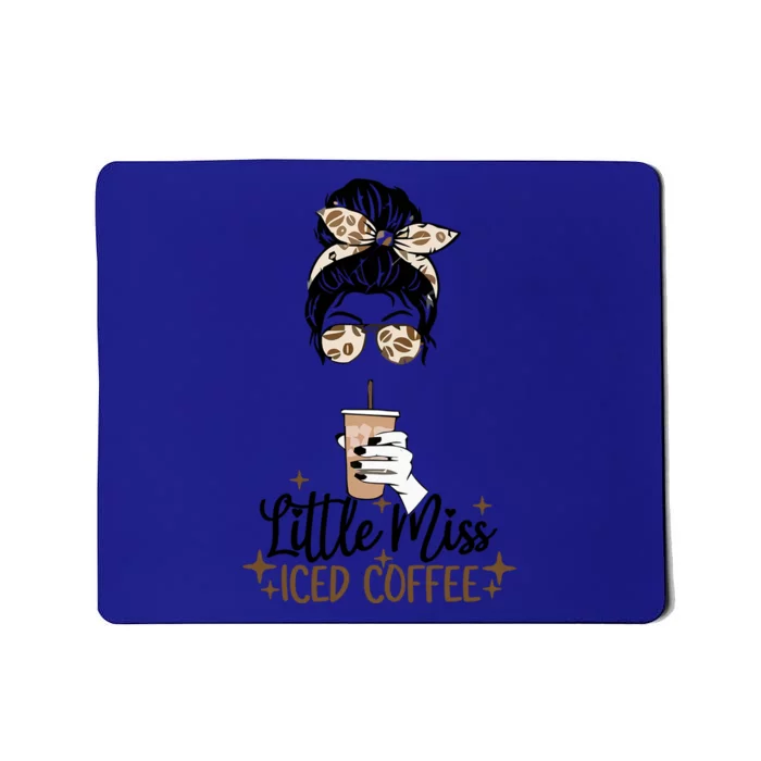 Little Miss Iced Coffee Messy Bun Cold Brew Coffee Quote Gift Mousepad