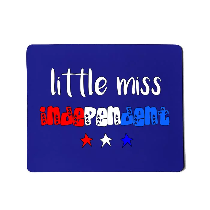 Little Miss Independent Cool Gift America Patriotic Gift Mousepad