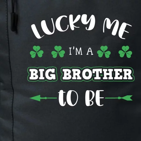 Lucky Me I'm A Big Brother To Be St Patrick's Day Gift Daily Commute Backpack