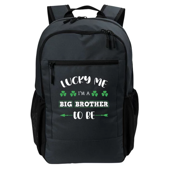 Lucky Me I'm A Big Brother To Be St Patrick's Day Gift Daily Commute Backpack