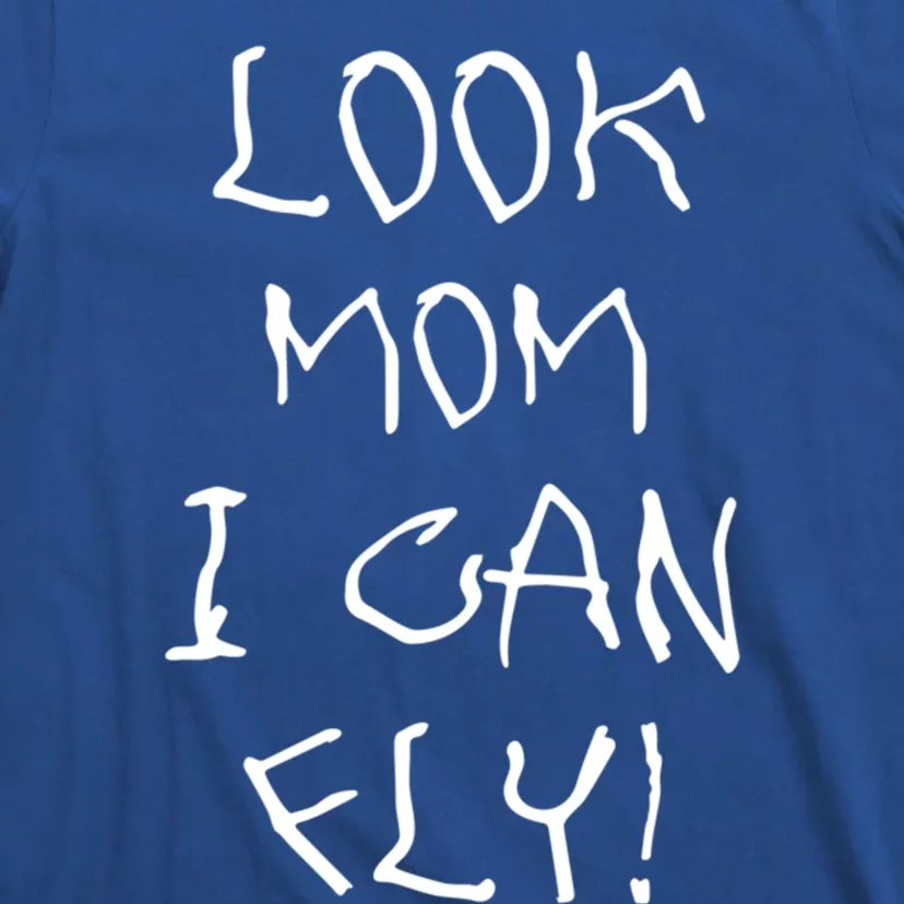 Look Mom I Can Fly! Letters By With Cerebral Palsy Gift T-Shirt