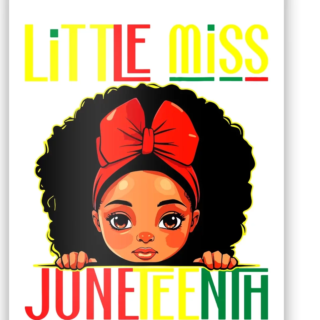 Little Miss Juneteenth Girl Black History Girl Poster