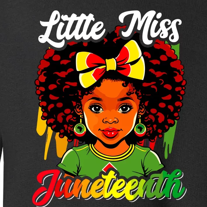 Little Miss Juneteenth Girl Black History Toddler Sweatshirt