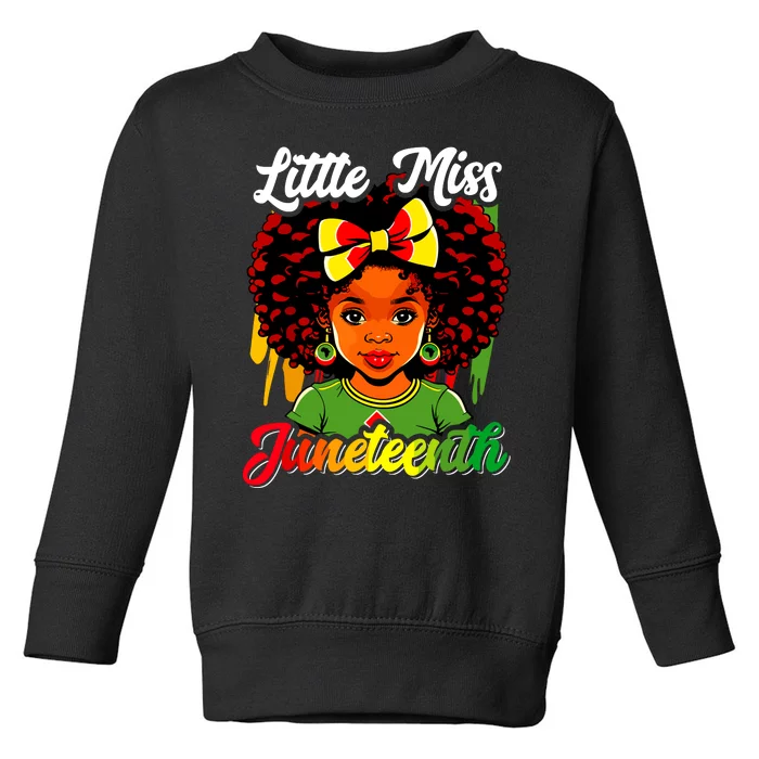 Little Miss Juneteenth Girl Black History Toddler Sweatshirt