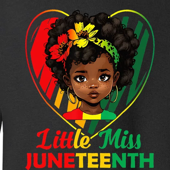 Little Miss Juneteenth Girl Black History Toddler Sweatshirt