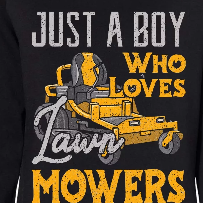 Lawn Mowing Just A Boy Who Loves Mowers Gardener Womens California Wash Sweatshirt