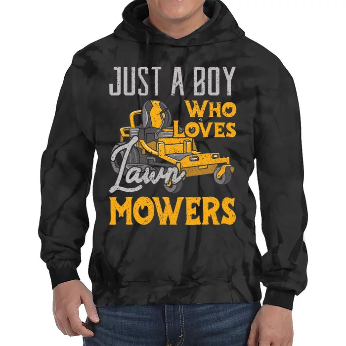 Lawn Mowing Just A Boy Who Loves Mowers Gardener Tie Dye Hoodie