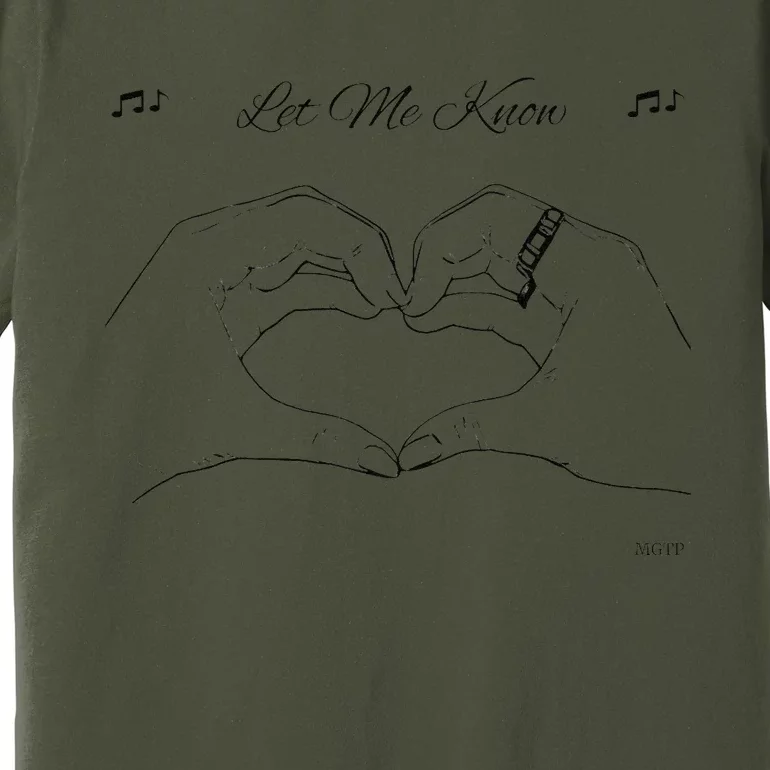 Let Me Know Premium Premium T-Shirt