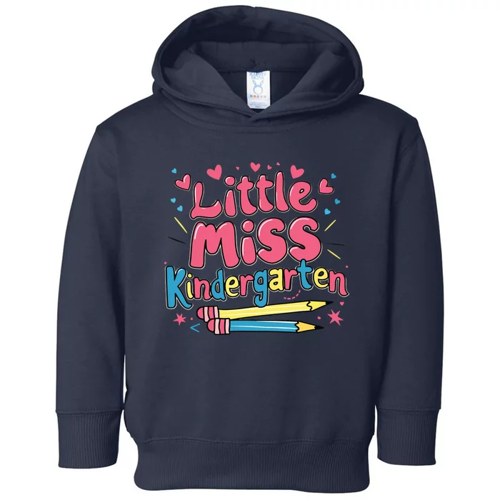 Little Miss Kindergarten Back To School Kinder Girl Toddler Hoodie