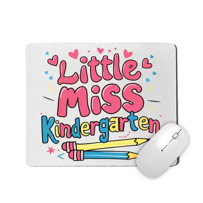 Little Miss Kindergarten Back To School Kinder Girl Mousepad