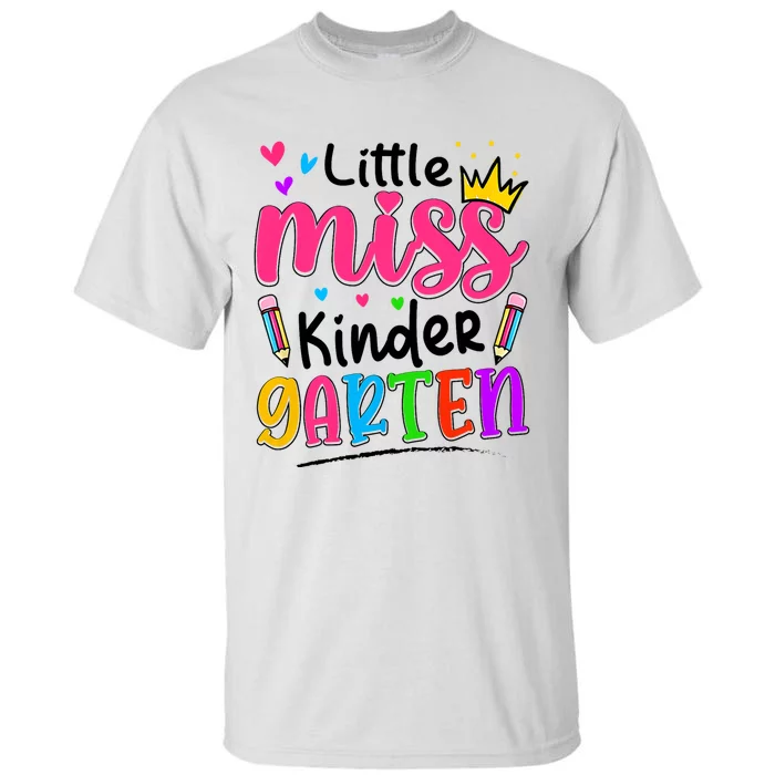 Little Miss Kindergarten Back To School Kindergarten Tall T-Shirt