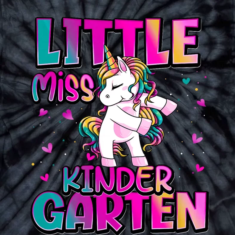 Little Miss Kindergarten Back To School Kindergarten Tie-Dye T-Shirt