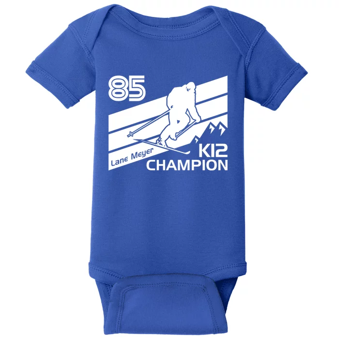 Lane Meyer K12 Champion Ski Lover Meaningful Gift Baby Bodysuit