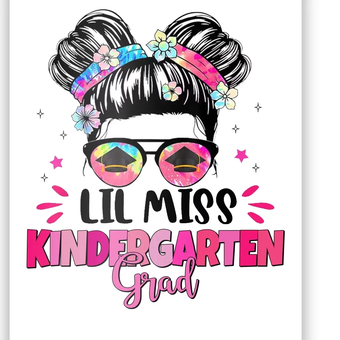 Lil Miss Kindergarten Grad Last Day Of School Poster