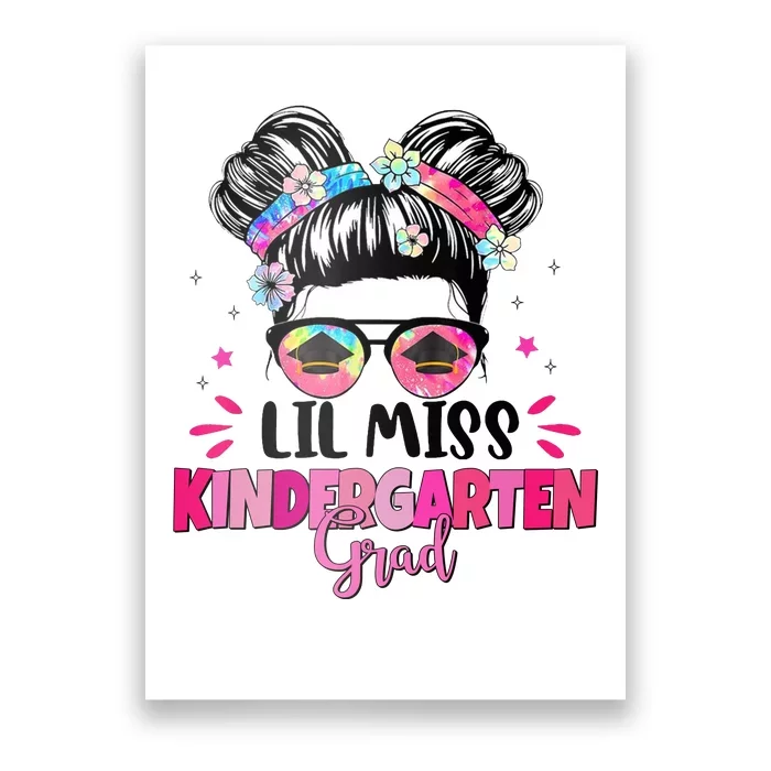 Lil Miss Kindergarten Grad Last Day Of School Poster