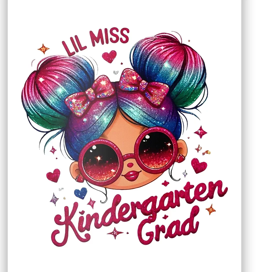 Lil Miss Kindergarten Grad Graduation Last Day Kindergarten Poster