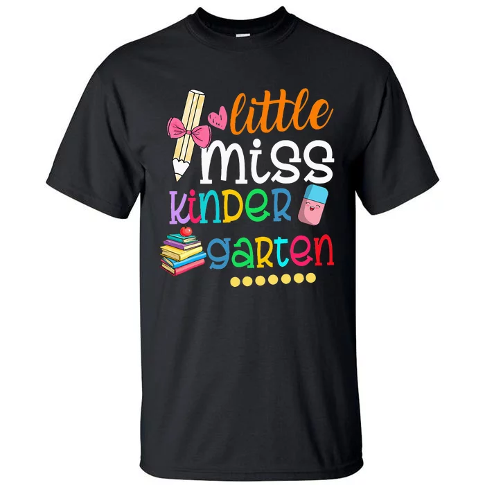 Little Miss Kindergarten Back To School Tall T-Shirt