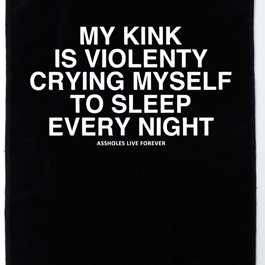 Lindafinegold My Kink Is Violenty Crying Myself To Sleep Every Night Platinum Collection Golf Towel