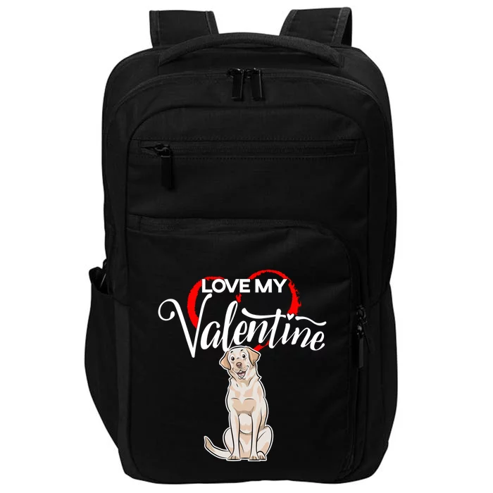 Love My Labrador Retriever Dog Valentine's Day Gift Impact Tech Backpack