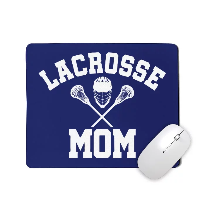 Lacrosse Mom Lax Sports Moms MotherS Day Gift Mousepad