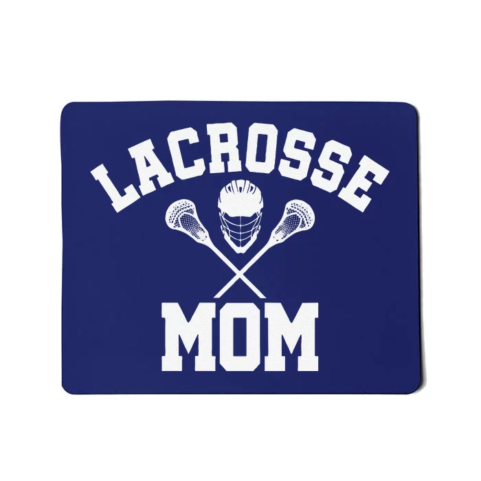 Lacrosse Mom Lax Sports Moms MotherS Day Gift Mousepad