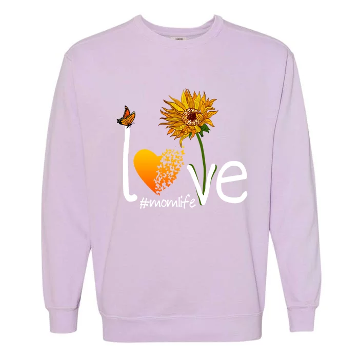 Love Mom Life Mothers Day Funny Gift Butterfly Sunflower Graphic Funny Gift Garment-Dyed Sweatshirt